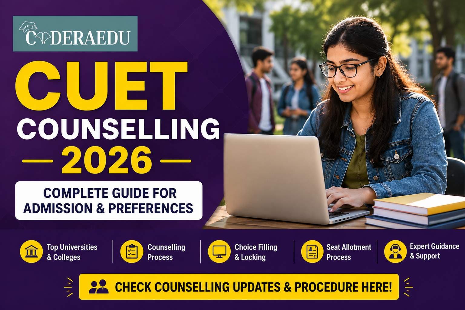 CUET Counselling 2026: Complete Process, Schedule & College List