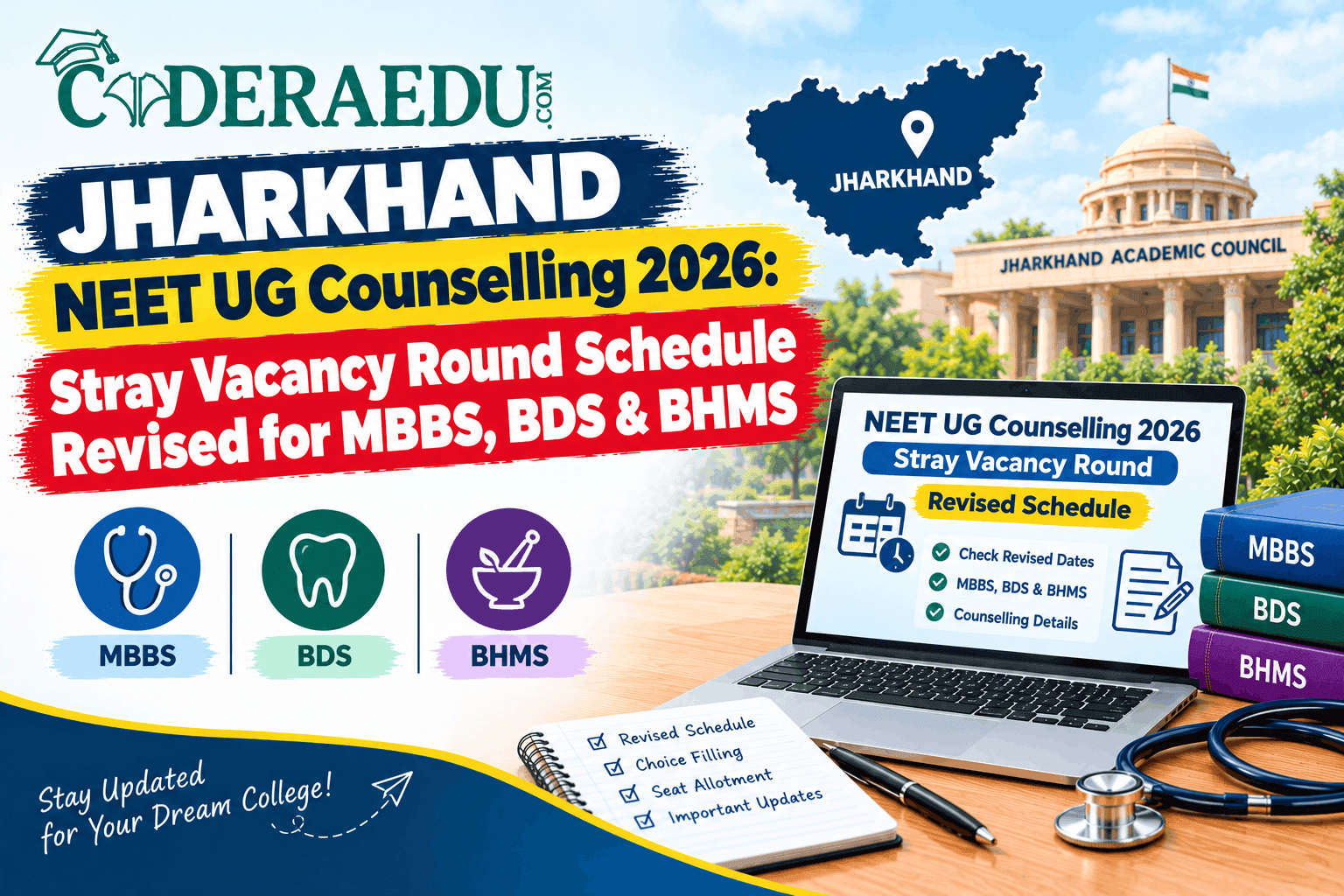 Jharkhand NEET UG Counselling 2026: Stray Vacancy Round Schedule Revised for MBBS, BDS & BHMS
