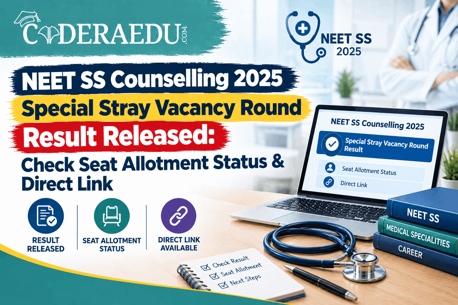 NEET SS Counselling 2025 Special Stray Round Result Released: Check Seat Allotment Status & Direct Link