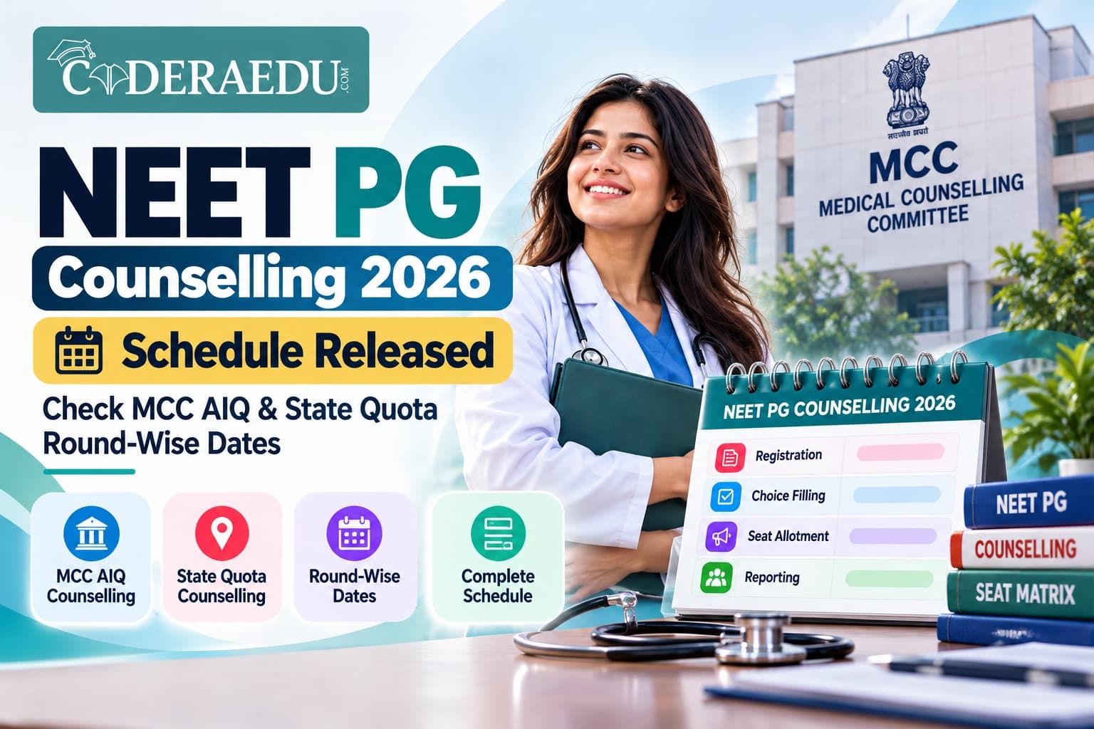 NEET PG Counselling 2026 Schedule Released: Check MCC AIQ & State Quota Round-Wise Dates