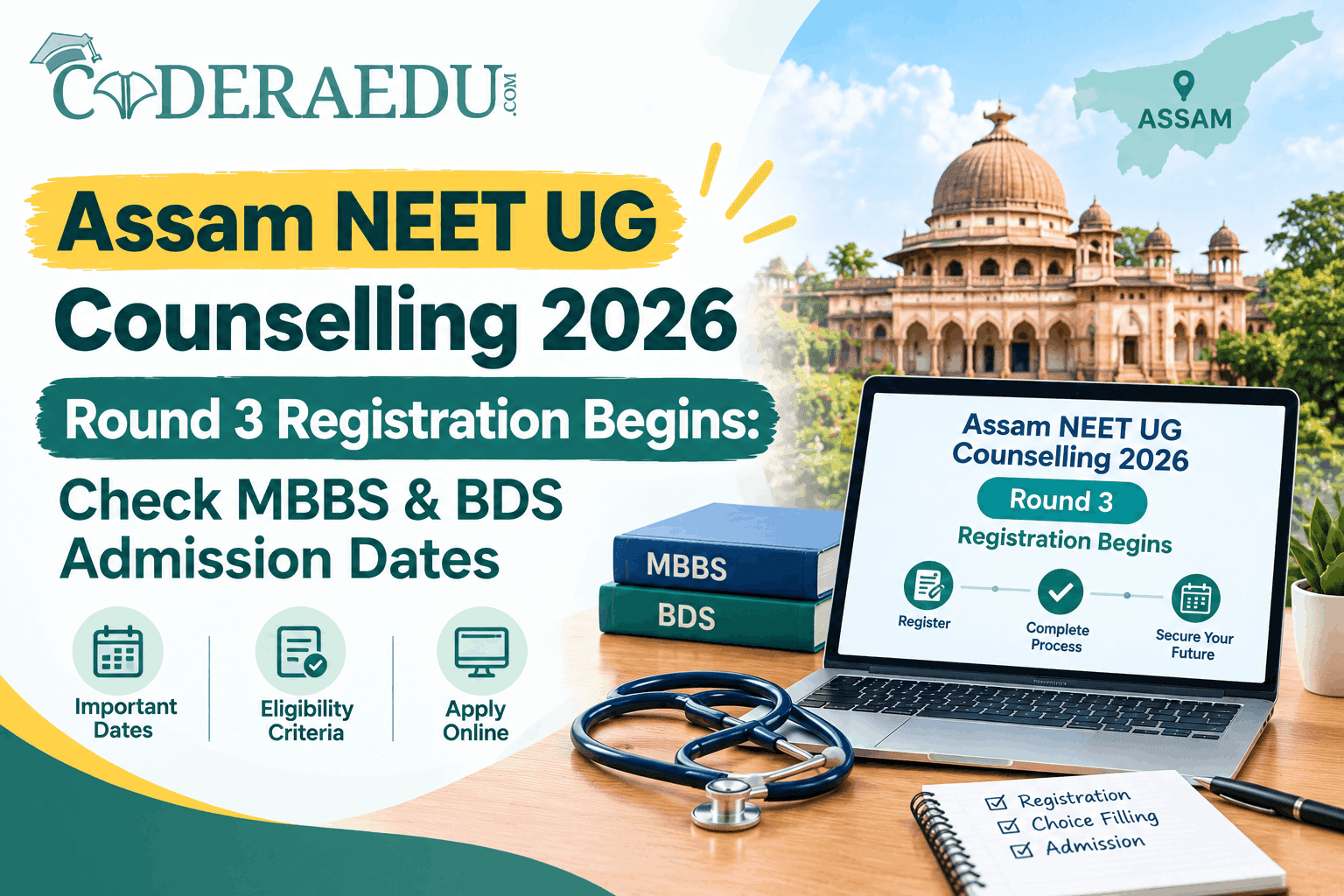 Assam NEET UG Counselling 2026 Round 3 Registration Begins: Check MBBS & BDS Admission Dates