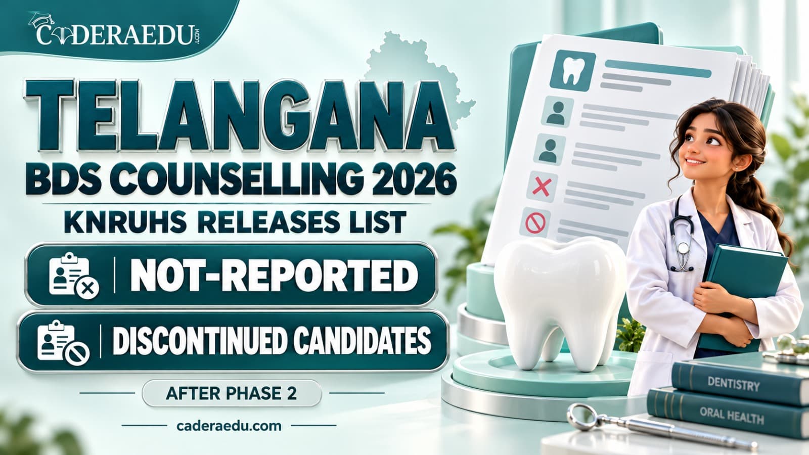 Telangana BDS Counselling 2026: KNRUHS Releases List of Not-Reported and Discontinued Candidates After Phase 2