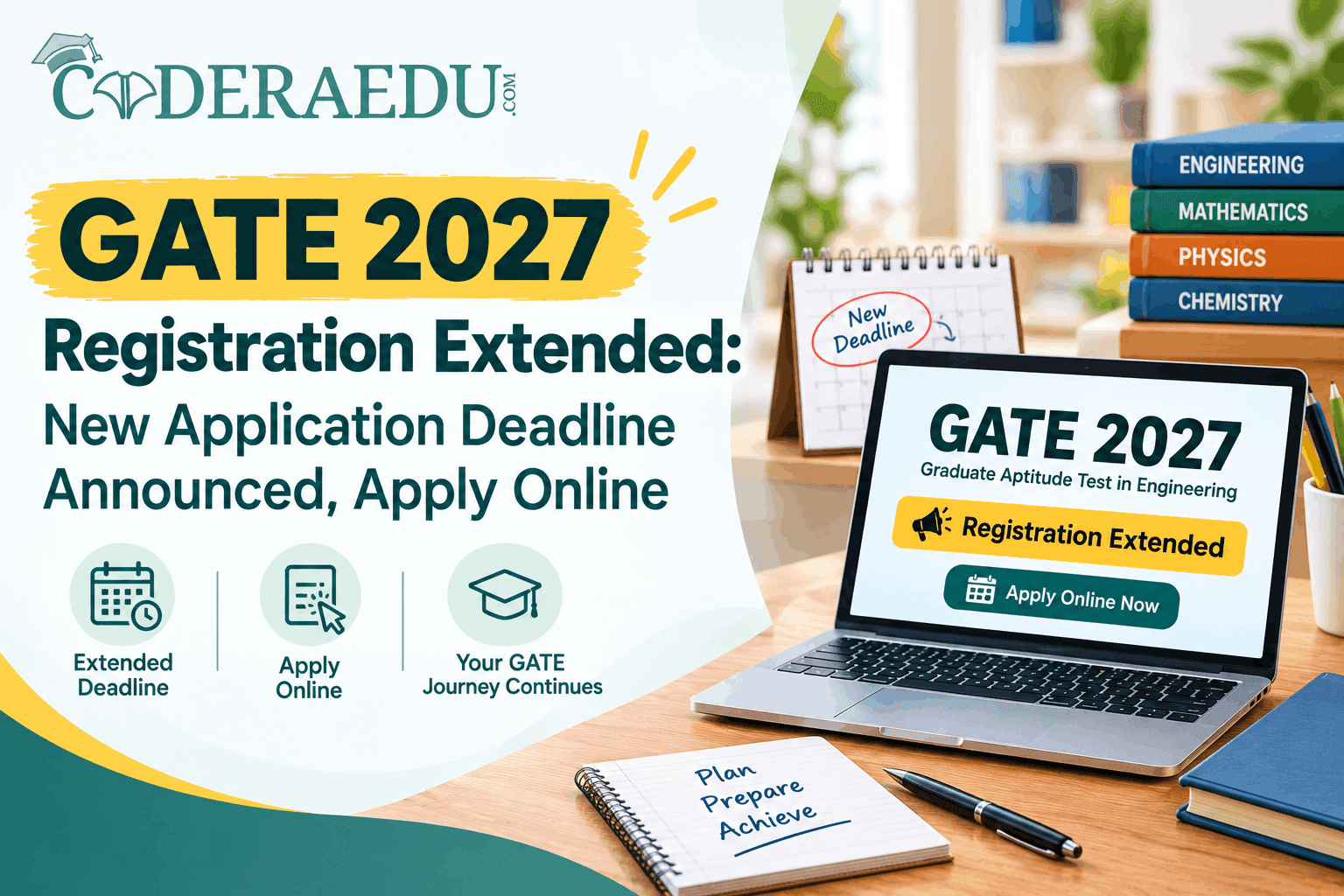 GATE 2027 Registration Extended: New Application Deadline Announced, Apply Online