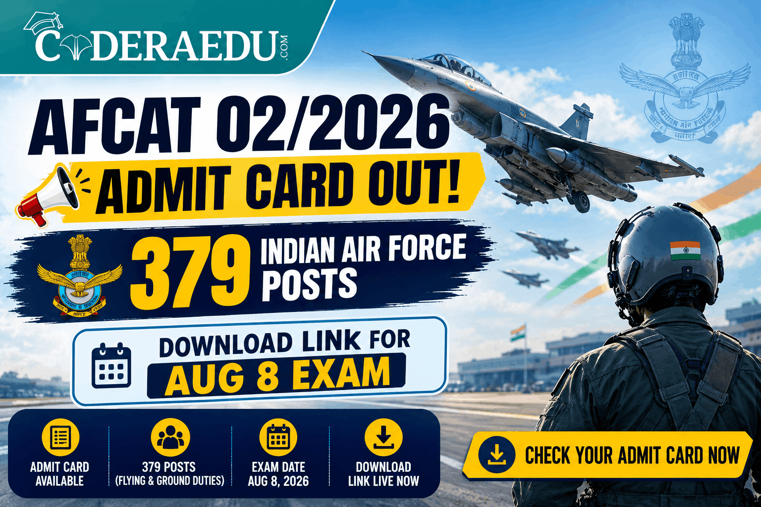 AFCAT 02/2026 Admit Card OUT: 379 Indian Air Force Posts, Download Link for Aug 8 Exam