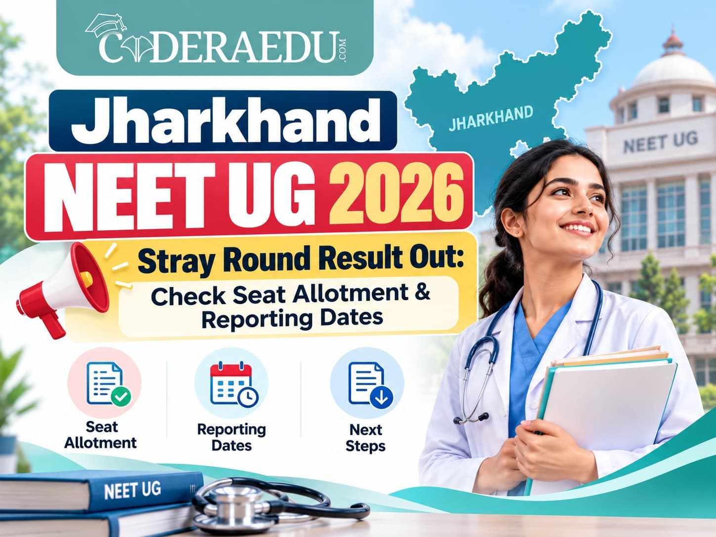 Jharkhand NEET UG 2026 Stray Round Result Out: Check Seat Allotment & Reporting Dates