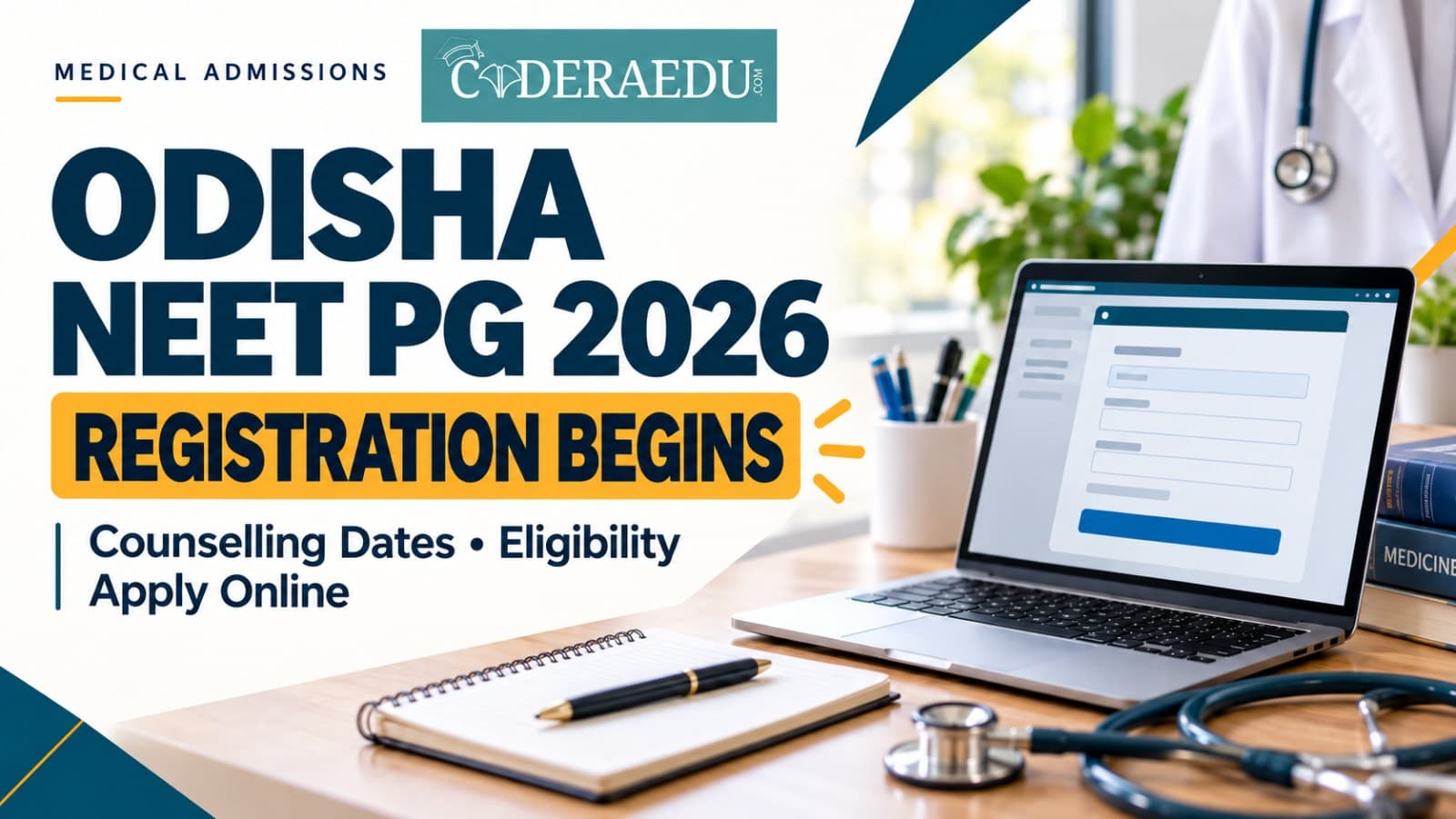 Odisha NEET PG 2026 Registration Begins: Check Counselling Dates, Eligibility & Apply Online